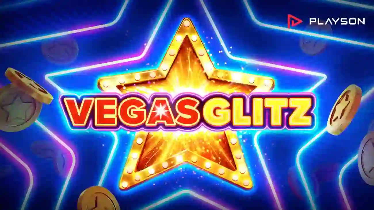 Playson meluncurkan slot Vegas Glitz dengan putaran bonus ganda dan pengganda wild